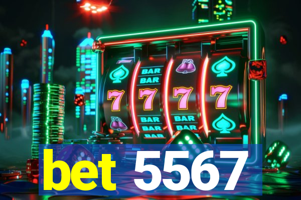 bet 5567